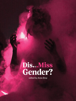 cover image of Dis...Miss Gender?